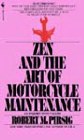 Zen and the Art of Motorcycle Maintenance